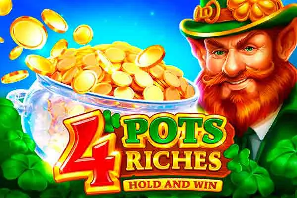 4 Pots Riches gokkast – Hold and Win met 4 potten rijkdom bij Slotseater